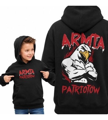 Bluza z kapturem dziecięca Patriotyczna  ARMIA PATRIOTÓW